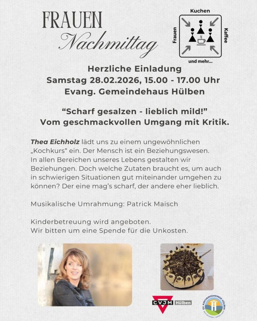 Herzliche Einladung am Samstag, 28.2.2026 von 15 bis 17 Uhr im evang. Gemeindehaus Hülben! Thea Eichholz wird mit uns den Nachmittag zum Thema "Scharf gesalzen - lieblich mild!" gestalten.